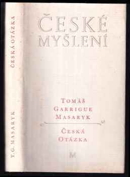 Tomáš Garrigue Masaryk: Česká otázka : snahy a tužby národního obrození
