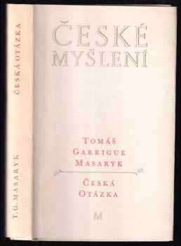 Tomáš Garrigue Masaryk: Česká otázka