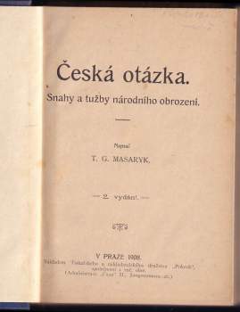 Tomáš Garrigue Masaryk: Česká otázka