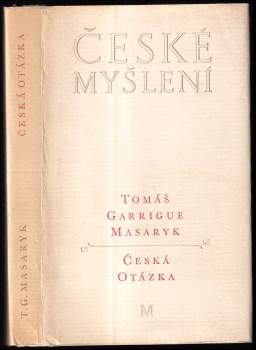 Tomáš Garrigue Masaryk: Česká otázka