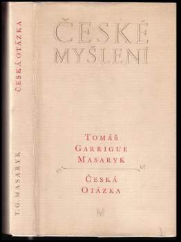 Tomáš Garrigue Masaryk: Česká otázka