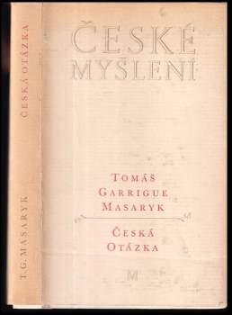 Tomáš Garrigue Masaryk: Česká otázka