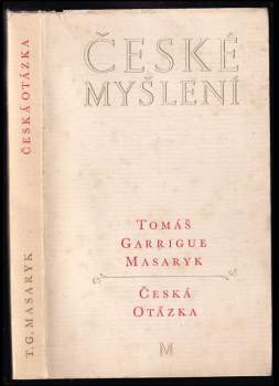 Tomáš Garrigue Masaryk: Česká otázka