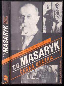 Tomáš Garrigue Masaryk: Česká otázka