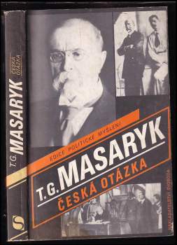 Tomáš Garrigue Masaryk: Česká otázka
