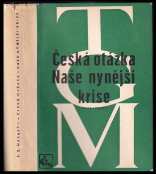 Tomáš Garrigue Masaryk: Česká otázka
