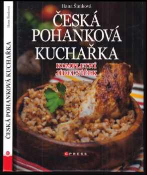 Hana Šimková: Česká pohanková kuchařka