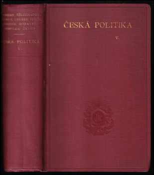 Jan Auerhan: Česká politika - Díl pátý, Kulturní, zvláště školské úkoly české politiky.