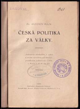 Antonín Hajn: Česká politika za války