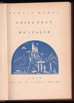 Rudolf Medek: Česká pout do Italie