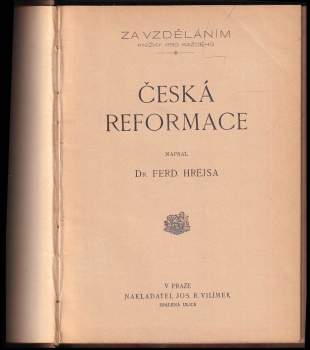 Ferdinand Hrejsa: Česká reformace