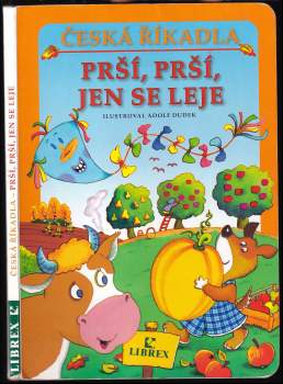 Česká říkadla : Prší, prší, jen se leje