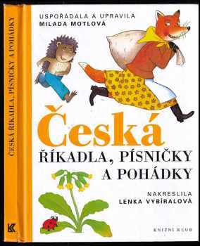 Česká říkadla, písničky a pohádky - Lenka Vybíralová (2007, Knižní klub) - ID: 724721