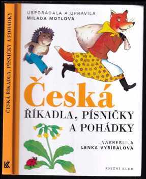 Česká říkadla, písničky a pohádky - Lenka Vybíralová (2007, Knižní klub) - ID: 804827