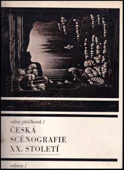 Věra Ptáčková: Česká scénografie 20. století