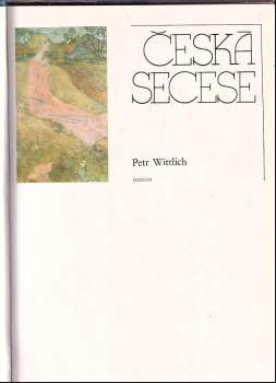 Petr Wittlich: Česká secese