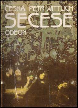 Petr Wittlich: Česká secese
