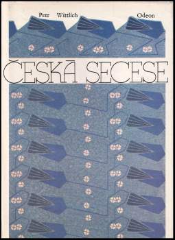 Petr Wittlich: Česká secese