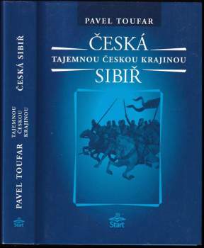 Pavel Toufar: Česká Sibiř
