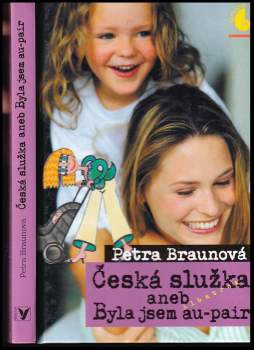 Česká služka, aneb, Byla jsem au-pair