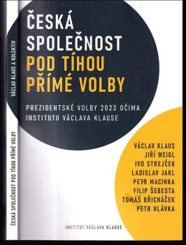 Václav Klaus: Česká společnost pod tíhou přímé volby