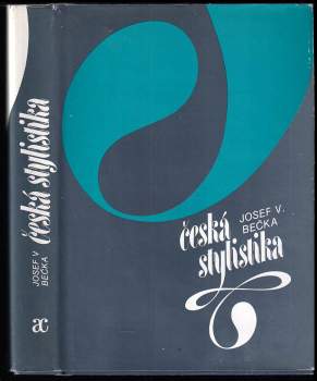 Josef Václav Bečka: Česká stylistika