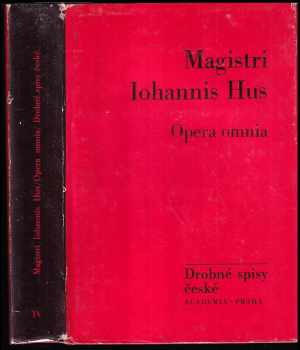 Magistri Iohannis Hus - Opera omnia - Výklady : 1 - Výklady - Jan Hus (1975, Academia) - ID: 230766