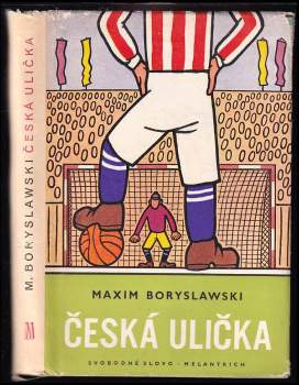 Česká ulička - Maxim Boryslawski (1957, Svobodné slovo) - ID: 825736