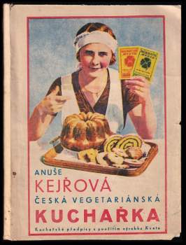 Česká vegetariánská kuchařka Anuše Kejřové
