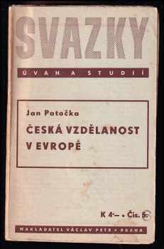 Jan Patočka: Česká vzdělanost v Evropě
