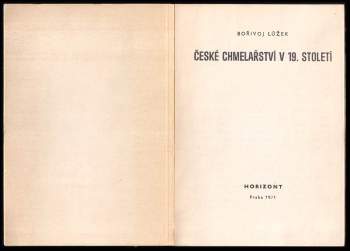 Bořivoj Lůžek: České chmelařství v 19. století