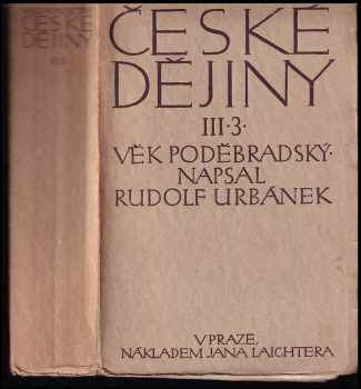 Rudolf Urbánek: České dějiny