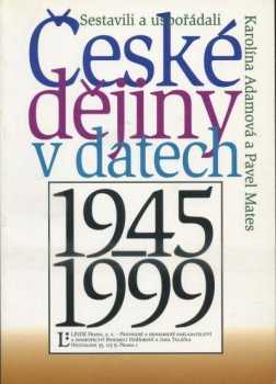 České dějiny v datech 1945-1999