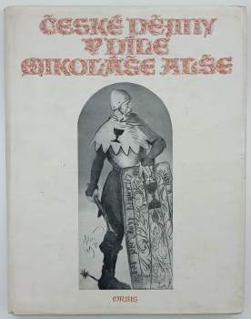 České dějiny v díle Mikoláše Alše