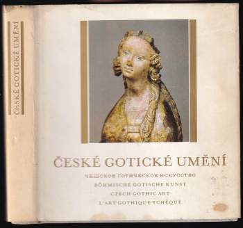 Josef Ehm: České gotické umění