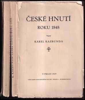 Karel Kazbunda: České hnutí roku 1848