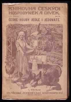 J. K Táborský: České houby jedlé i jedovaté