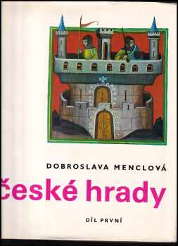 Dobroslava Menclová: České hrady 1+2 Komplet