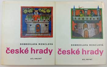 Dobroslava Menclová: České hrady