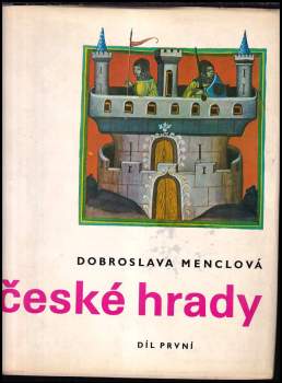Dobroslava Menclová: České hrady