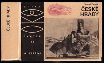 Tomáš Durdík: České hrady