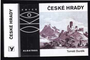 Tomáš Durdík: České hrady