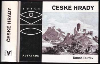 Tomáš Durdík: České hrady