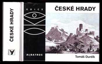 Tomáš Durdík: České hrady