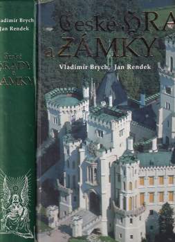 České hrady, zámky a tvrze - Vladimír Brych (2006, Ottovo nakladatelství) - ID: 763963