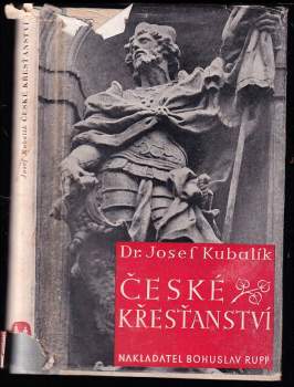 Josef Kubalík: České křesťanství