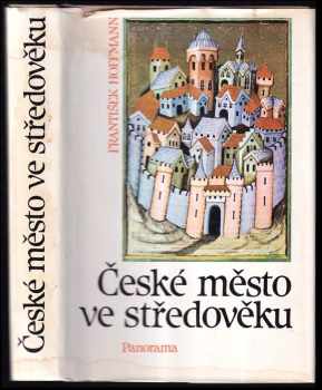 František Hoffmann: České město ve středověku