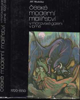 České moderní malířství v Moravské galerii v Brně