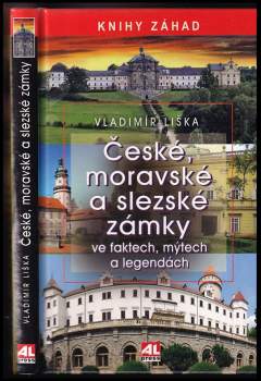 České, moravské a slezské zámky ve faktech, mýtech a legendách