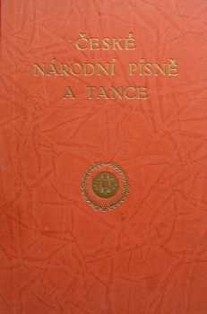 České národní písně a tance : Díl 3 - Jižní Čechy (1909, B. Kočí)